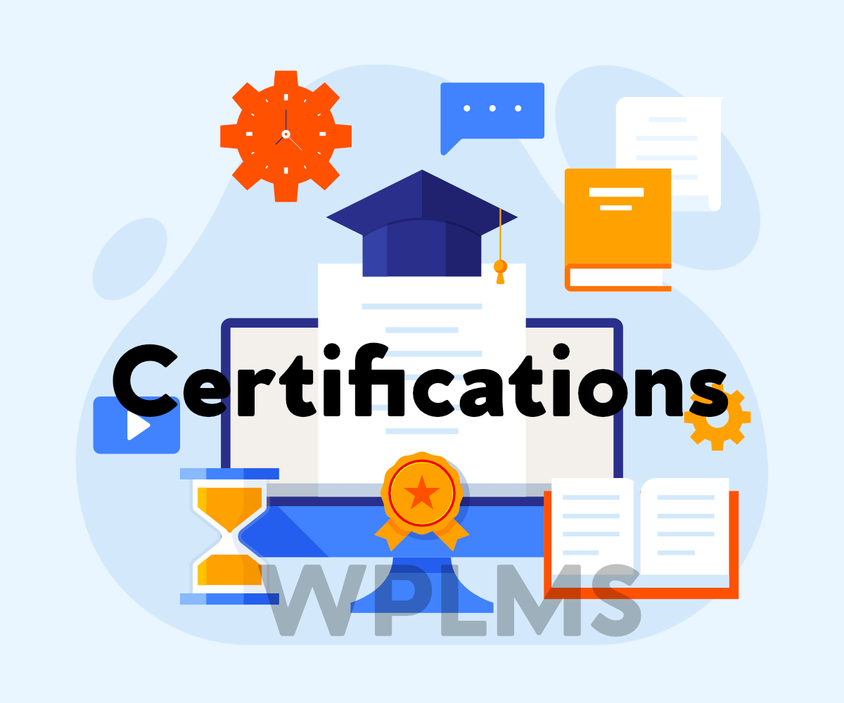 Importance Of Certifications In Lms WPLMS Learning Management System